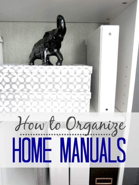 How to Organize Home Manuals