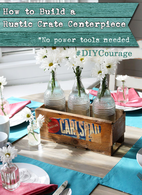 How to Build a Rustic Crate Centerpiece (No Power Tools Needed!) | Pretty Handy Girl