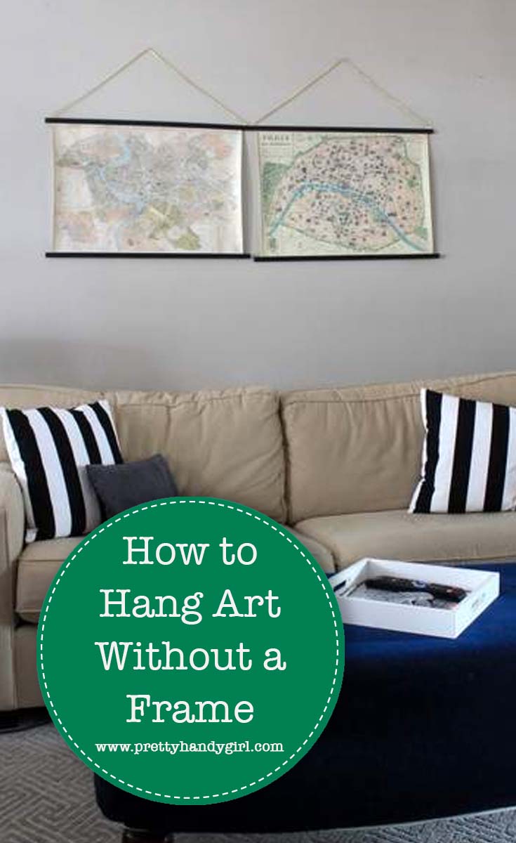 How to Hang Art Without A Frame | Pretty Handy Girl