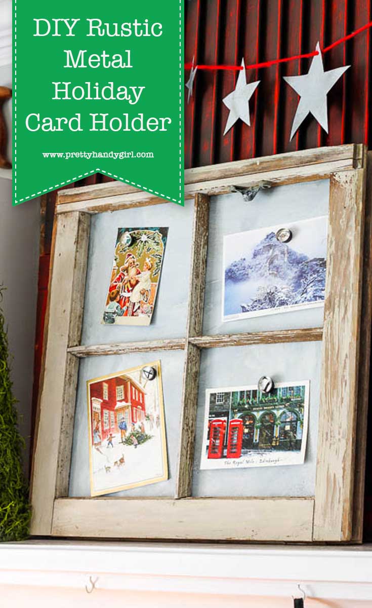 Pretty Handy Girl is sharing a tutorial to create your own Rustic Metal Magnetic Window Frame, perfect for displaying holiday cards! | DIY window frame | #prettyhandygirl #DIY #holidayDIY #holidayhome #holidaydecor