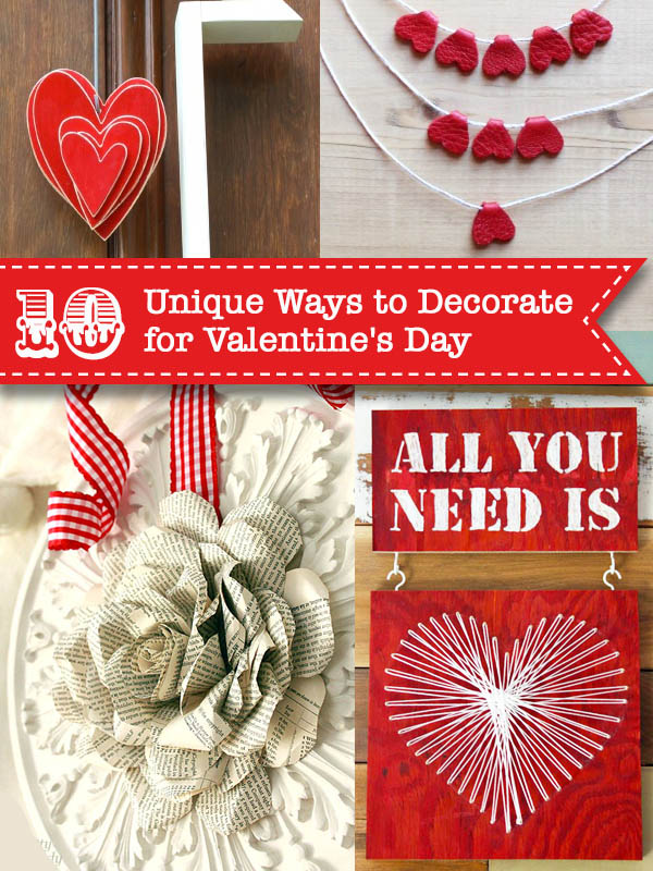 10 Unique Ways to Decorate for Valentine's Day | Pretty Handy Girl