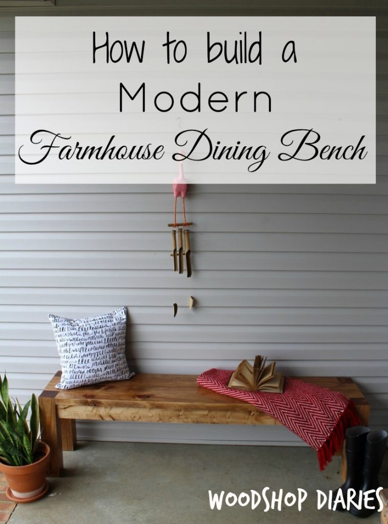 How to Build a Modern Farmhouse Dining Bench