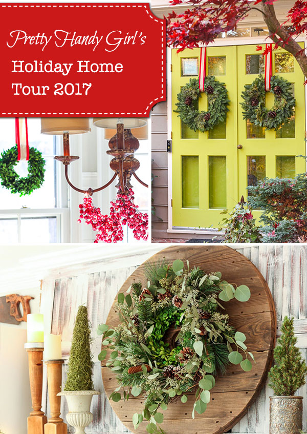 Holiday Home Tour 2017 | Pretty Handy Girl