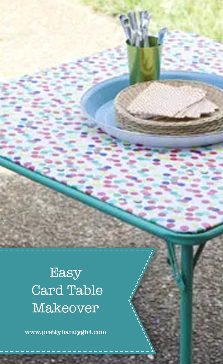 Easy DIY Card Table Makeover with Fabric | Pretty Handy Girl