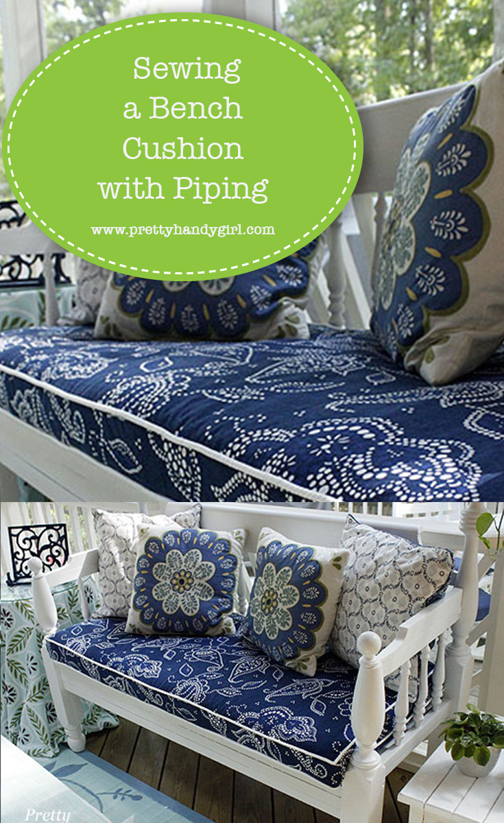 Sewing a Bench Cushion with Piping | Pretty Handy Girl